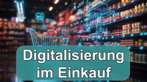 Digitalisierung im Einkauf