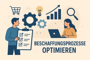 Beschaffungsprozesse optimieren