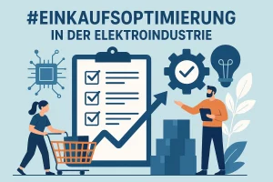 Einkaufsoptimierung in der Elektroindustrie