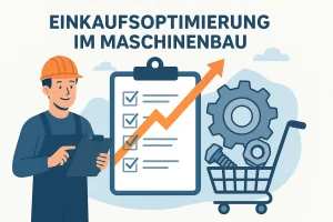 Einkaufsoptimierung im Maschinenbau