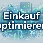 Einkauf optimieren