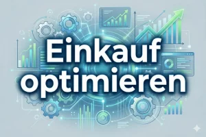 Einkauf optimieren